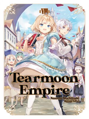 cover image of Tearmoon Empire, Volume 8